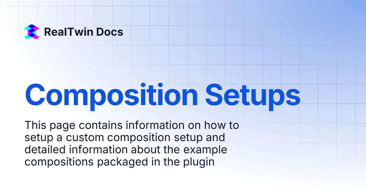 Composition Setups | RealTwin Docs