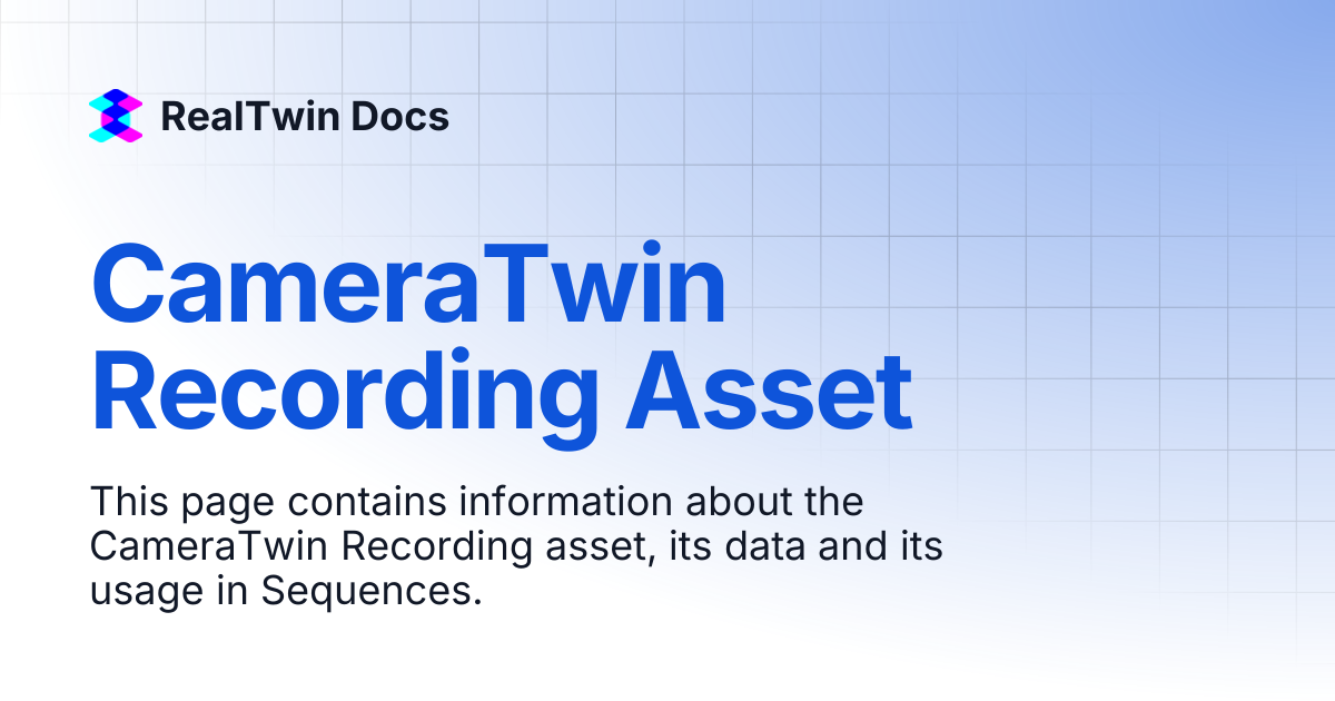 CameraTwin Recording Asset | RealTwin Docs